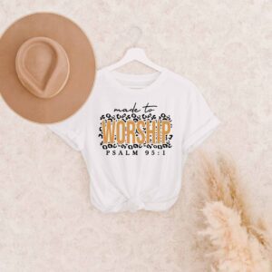 Made to Worship Tee
